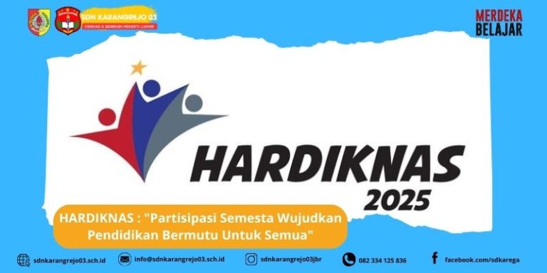 Kemendikdasmen Luncurkan Pedoman Peringatan Hari Pendidikan Nasional 2025 dengan Tema ‘Partisipasi Semesta Wujudkan Pendidikan Bermutu untuk Semua’